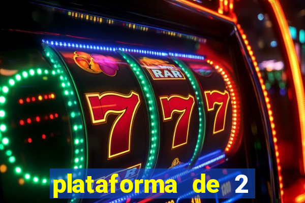 plataforma de 2 reais bet